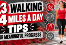 walking 4 miles a day